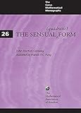 The Sensual (Quadratic) Form (Carus Mathematical Monographs)