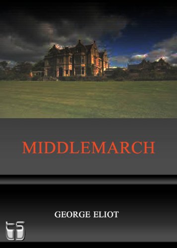Télécharger Middlemarch (texte entier) PDF Ebook En Ligne