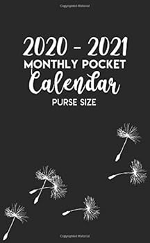 2020 - 2021 Purse Size Monthly Pocket Calendar : Two-Year Monthly Checkbook Size Planner and Organizer with Phone Book, Notebook and Calendar View (24 Month Purse Calendar)