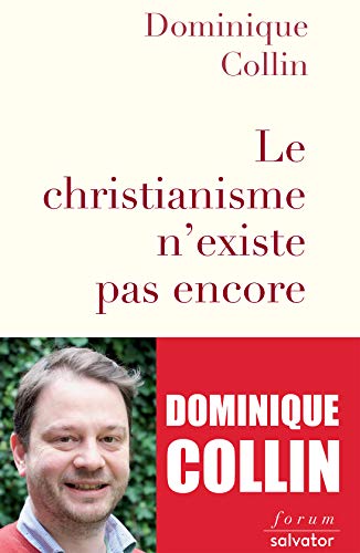 Télécharger Le christianisme n'existe pas encore (Forum) Francais PDF