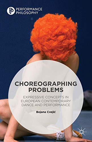 Choreographing Problems Expressive Concepts contemporary dance book - 2