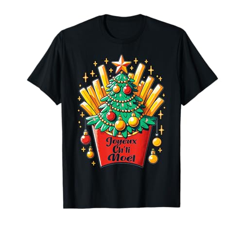 Joyeux Ch'ti Noël Humour Picard cadeau Nordiste Frites T-Shirt