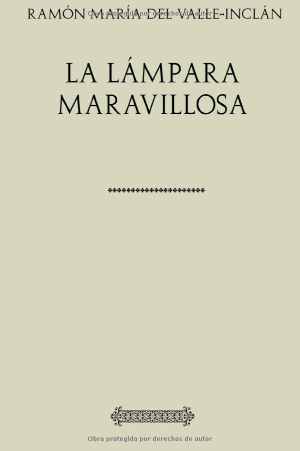 Colección Valle-Inclán. La lámpara maravillosa
