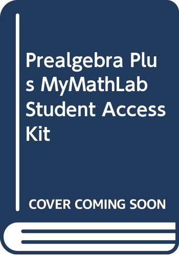 Prealgebra Plus MyLab Math Student Access Kit