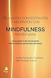 Mindfulness. Atención Plena: Dualidad y no-dualidad