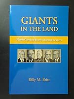 Giants in the Land: North Carolina Yearly Meeting Leaders 0942727347 Book Cover