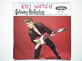 johnny hallyday integrale vogue  Johnny Hallyday 45Tours EP Kili Watch vogue