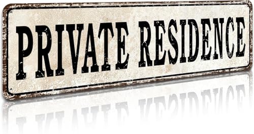Duetom Metal Signs Private Residence Aluminum Metal Plaque Rustic Tin Sign Retro Wall Decor 4x16 Inch