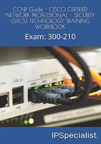 Télécharger CCNP Guide - CISCO CERTIFIED NETWORK PROFESSIONAL - SECURITY (SITCS) TECHNOLOGY TRAINING WORKBOOK: E livre En ligne