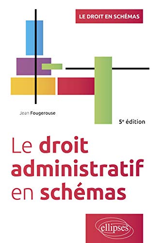Télécharger Le droit administratif en schémas - 5e édition PDF Ebook En Ligne