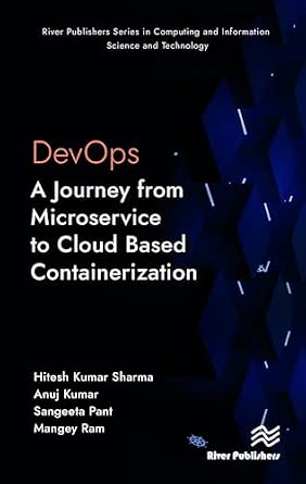 DevOps: A Journey from Microservice to Cloud Based Containerization-Wow! eBook