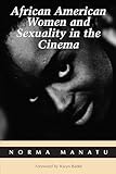 African American Women and Sexuality in the Cinema