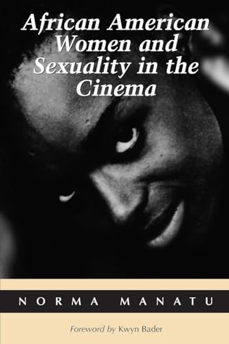 African American Women and Sexuality in the Cinema