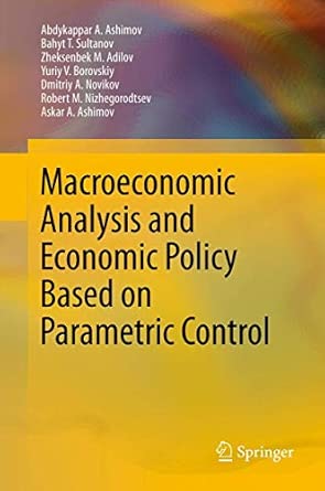 Macroeconomic Analysis and Economic Policy Based on Parametric Control 2012th Edition book cover