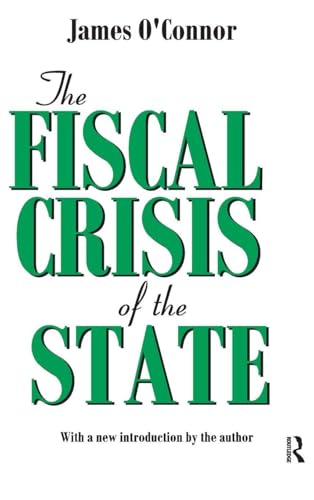 The Fiscal Crisis of the State