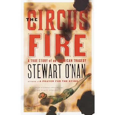 The Circus Fire: A True Story of an American Tragedy