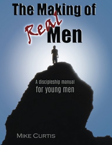 The Making of Real Men