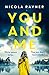 You and Me: A gripping psychological thriller with twists you wont see coming