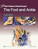 Master Techniques in Orthopaedic Surgery: The Foot and Ankle: eBook without Multimedia (Master Techniques in Orthopaedic Surgery)
