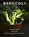 Produktbild Broccoli Recipes: 30 delicious Recipes | It will be very healthy