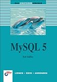  MySQL 6 (DAS EINSTEIGERSEMINAR)