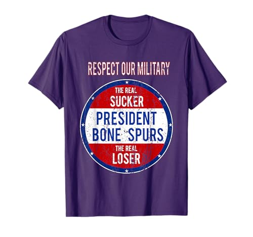 Anti Trump Sucker Loser We Respect Our Military T-Shirt
