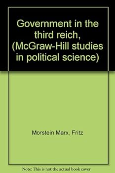 Hardcover Government in the third reich, (McGraw-Hill studies in political science) Book