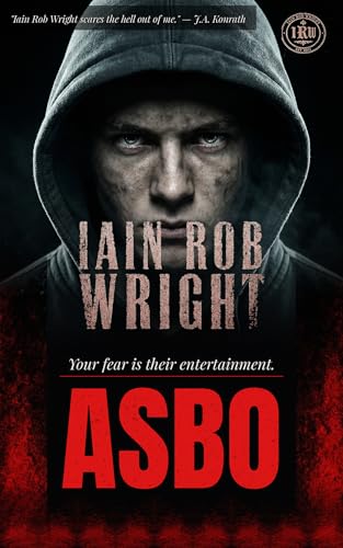 ASBO: a thriller & suspense novel (Damienverse (Shared Horror Universe) Book 3)