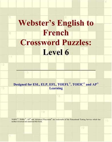 Buy Webster's English to French Crossword Puzzles: Level 6 — BookShops.in