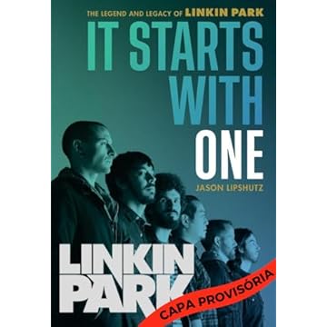 Capa do livro It starts with one (em português) - Edição em capa dura com brindes: A lenda e o legado do Linkin Park