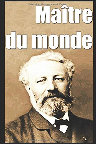Maître du monde (French Edition) [French] 1549594346 Book Cover