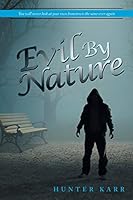 Evil by Nature 150433583X Book Cover