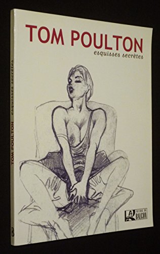 Esquisses Secretes De Tom Poulton