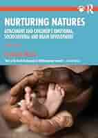 Nurturing Natures [ペーパーバック] Music， Graham Amazon | Nurturing Natures | Music, Graham | Child Psychology