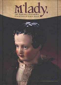 Hardcover M'Lady: The Margaret Hartshorn Collection of Early Dolls Book