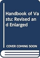 Handbook of Vastu: Revised and Enlarged 8174762450 Book Cover