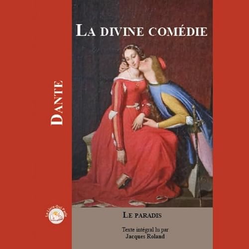 Couverture de La Divine Com&eacute;die: Le Paradis
