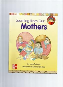 Paperback Learning from Our Mothers (McGraw-Hill Social Studies) Book