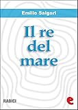  Il Re del Mare (Radici)