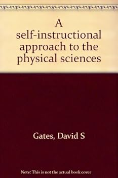 Paperback A self-instructional approach to the physical sciences Book