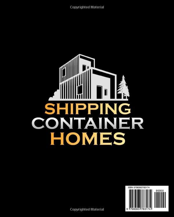Miniatura 2 de Shipping Container Homes The Ultimate Step-by-Step Guide to Building Your Dream Home with Eco-Friendly Design Ideas. Includes Floor Plans and Expert