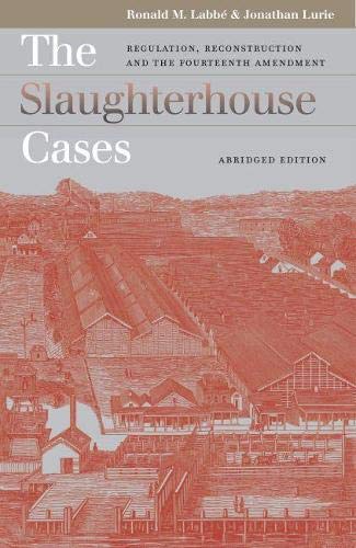 slaughterhouse cases brief