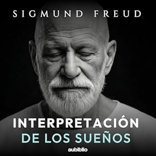 La Interpretaci&oacute;n de los Sue&ntilde;os [The Interpretation of Dreams] Audiolibro Por Sigmund Freud arte de portada