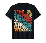 Well Driller Funny Design By FunJDesign