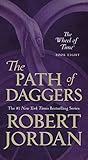 The Path of Daggers: Book Eight of 'The Wheel of Time' (Wheel of Time, 8)