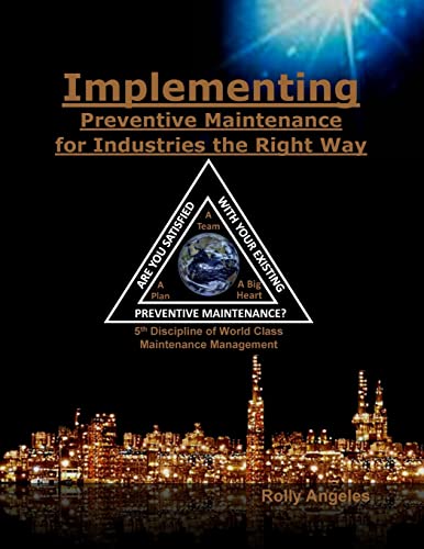 Implementing Preventive Maintenance for Industries the Right Way: 5th Discipline