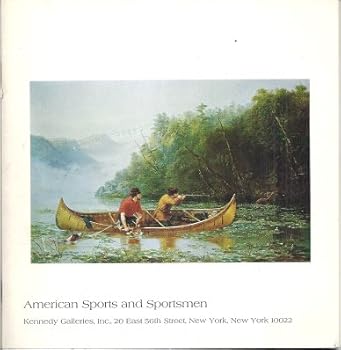 Paperback American Sports and Sportsmen: Paintings of the Nineteenth and Twentieth Centuries Book