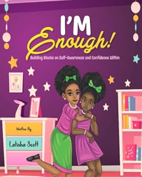Paperback I'm Enough!: Building Blocks on Self-Awareness and Confidence Within Book