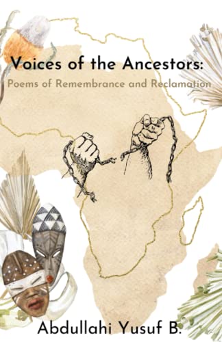 Voices of the Ancestors: Poems of Remembrance and Reclamation