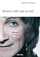 Devenir celle que je suis 2315001404 Book Cover